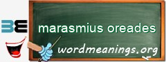 WordMeaning blackboard for marasmius oreades